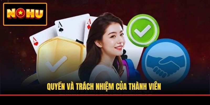 Quyền và trách nhiệm của thành viên